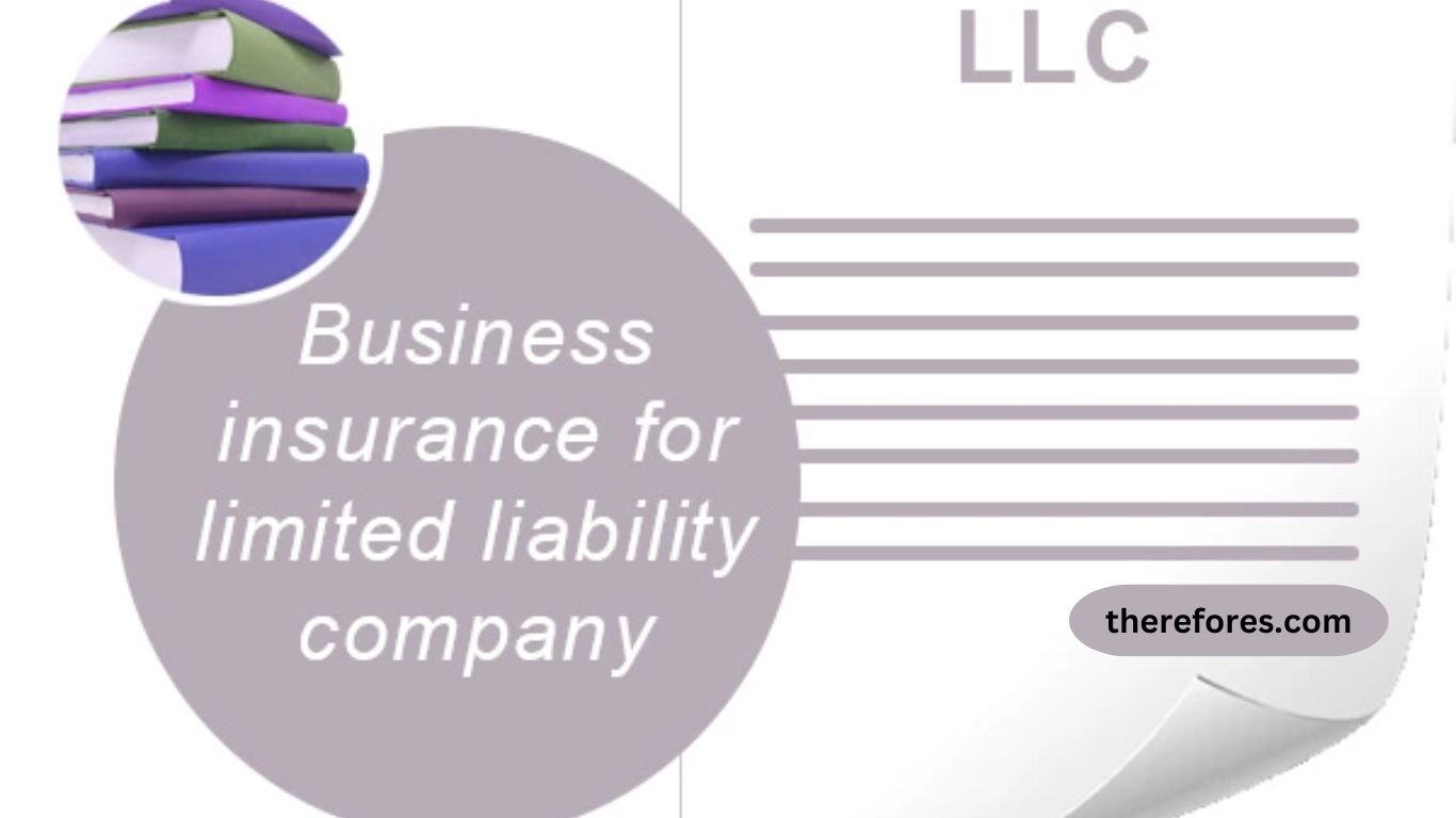 Business Insurance for LLCs